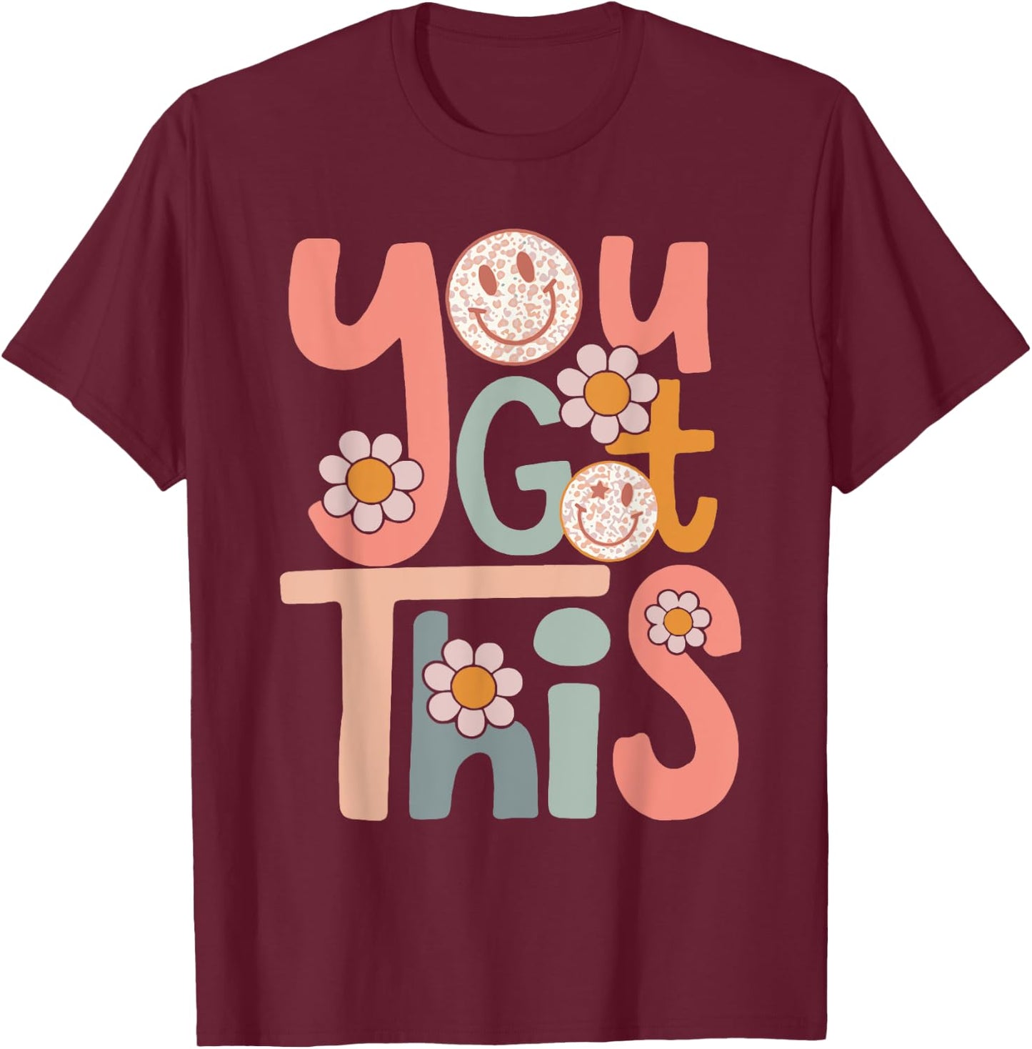 Motivational Testing Day Shirt Teacher Student You Got This T-Shirt - T-Shirt | Maroon