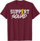 Sarcoma Awareness Month Support Squad Bone Cancer T-Shirt - T-Shirt | Maroon
