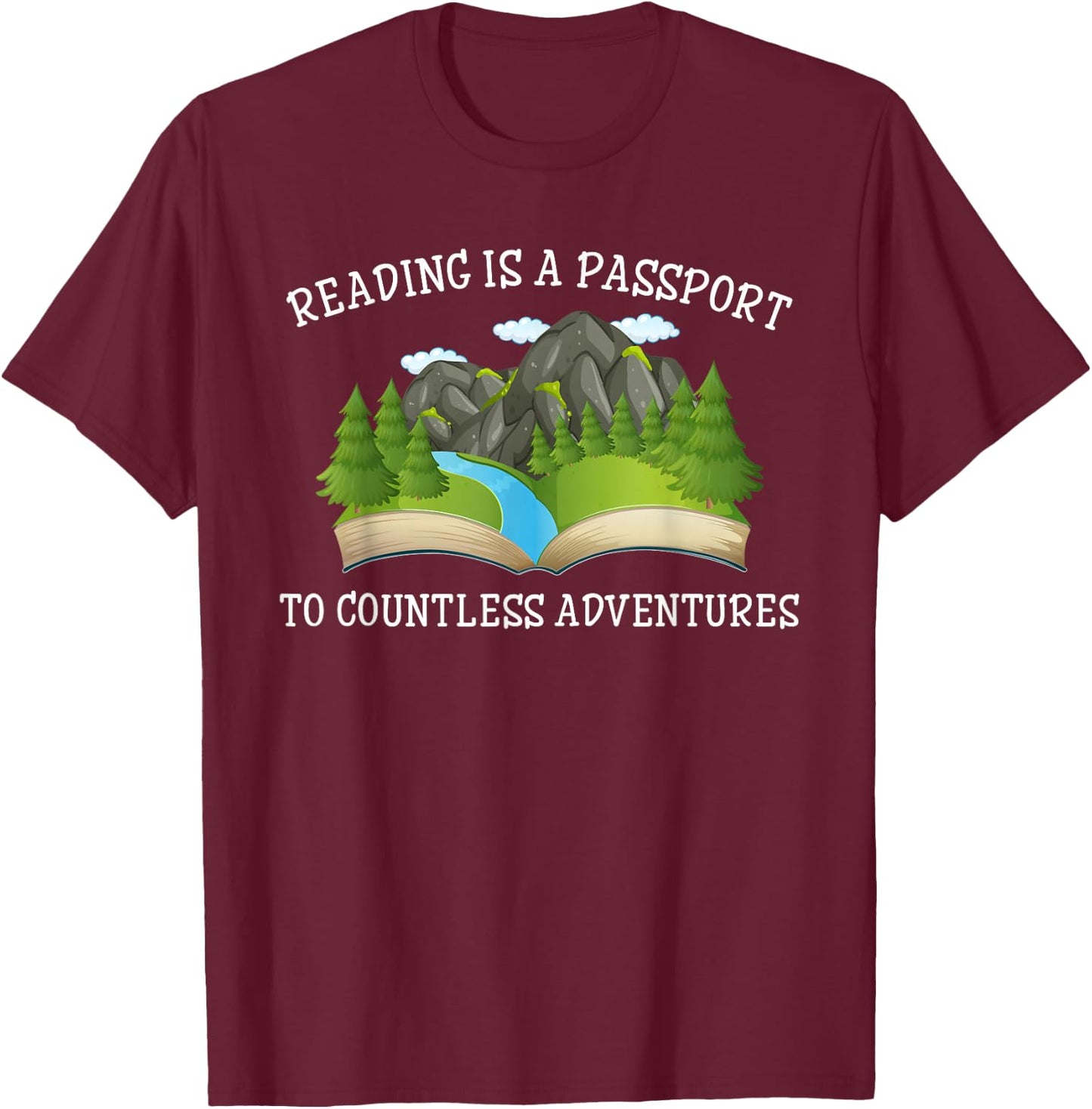 Reading is a pass for countless adventures, book lovers T-Shirt - T-Shirt | Maroon