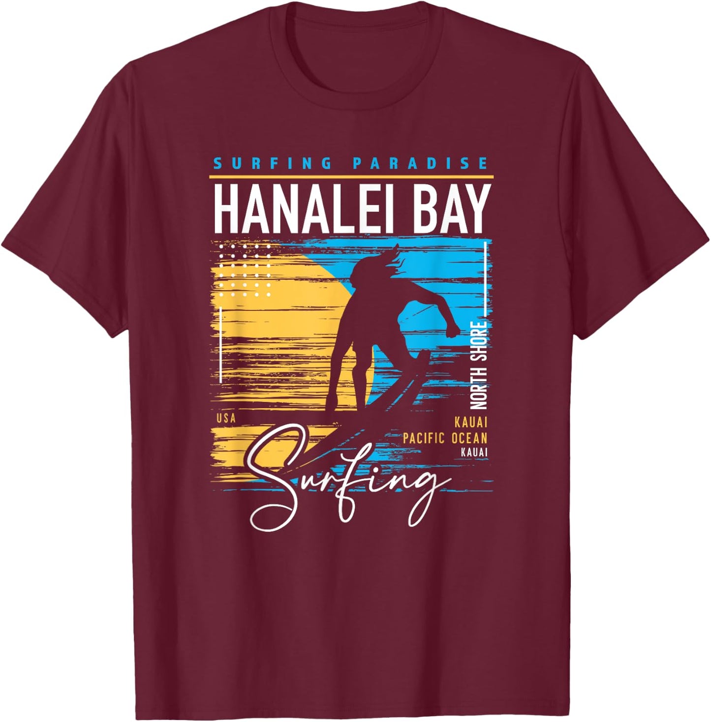 Retro Hanalei Bay Kauai North Shore Surfing Surf Hawaii T-Shirt - T-Shirt | Maroon