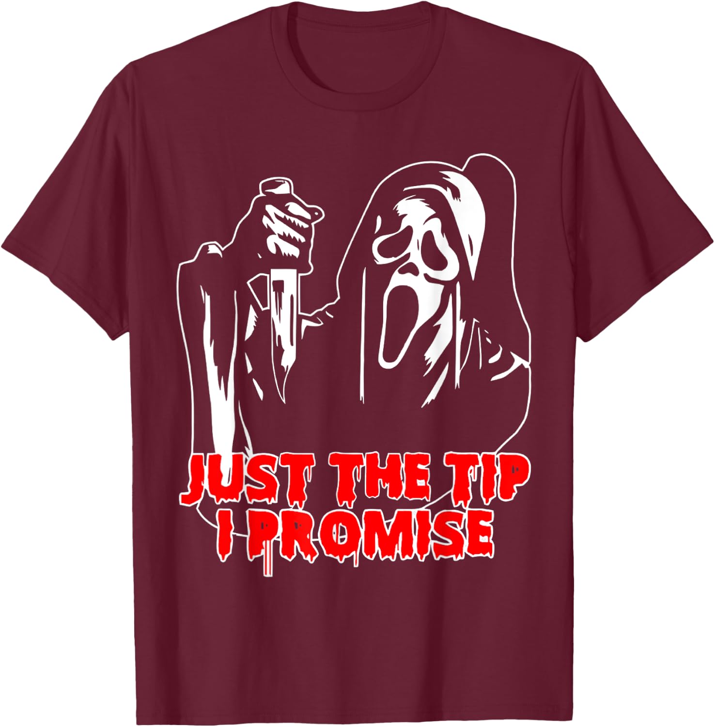 Men Just The Tip I Promise - Horror skeleton skull Halloween T-Shirt - T-Shirt | Maroon