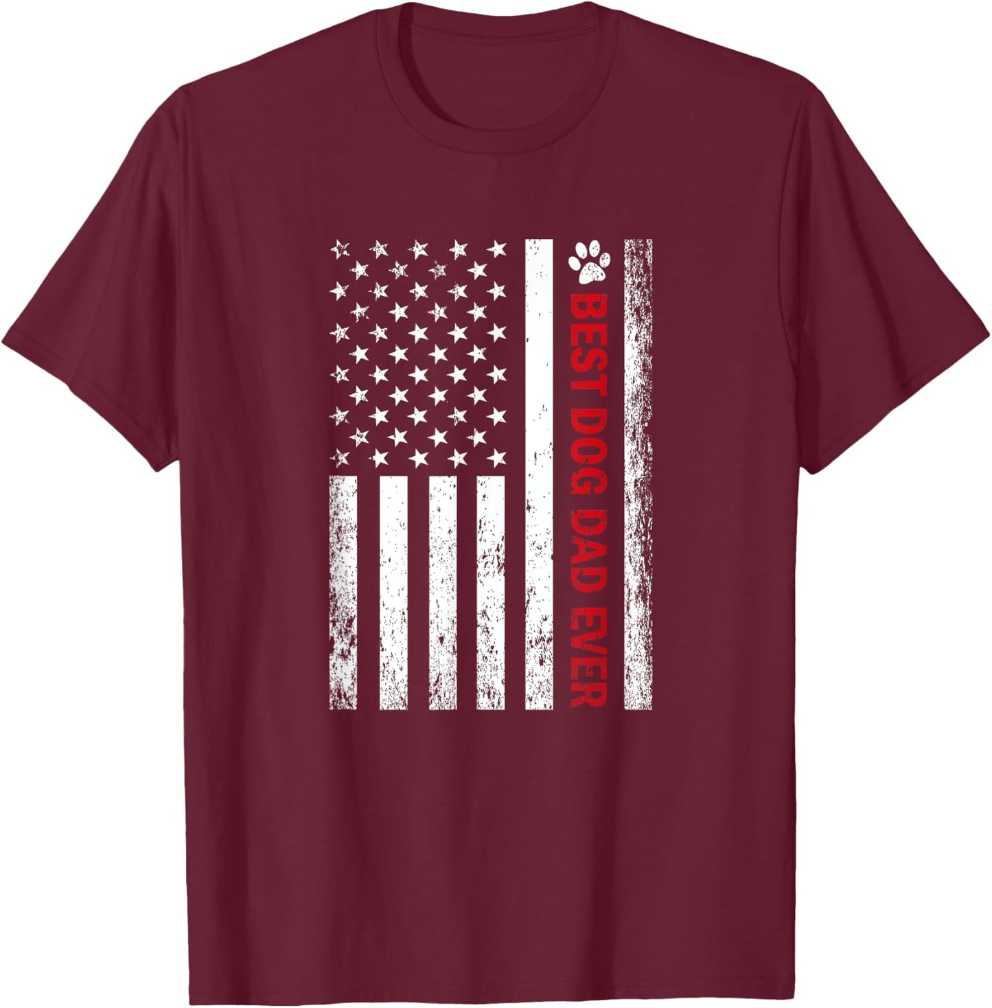 Best Dog Dad Ever American Flag T-Shirt - T-Shirt | Maroon