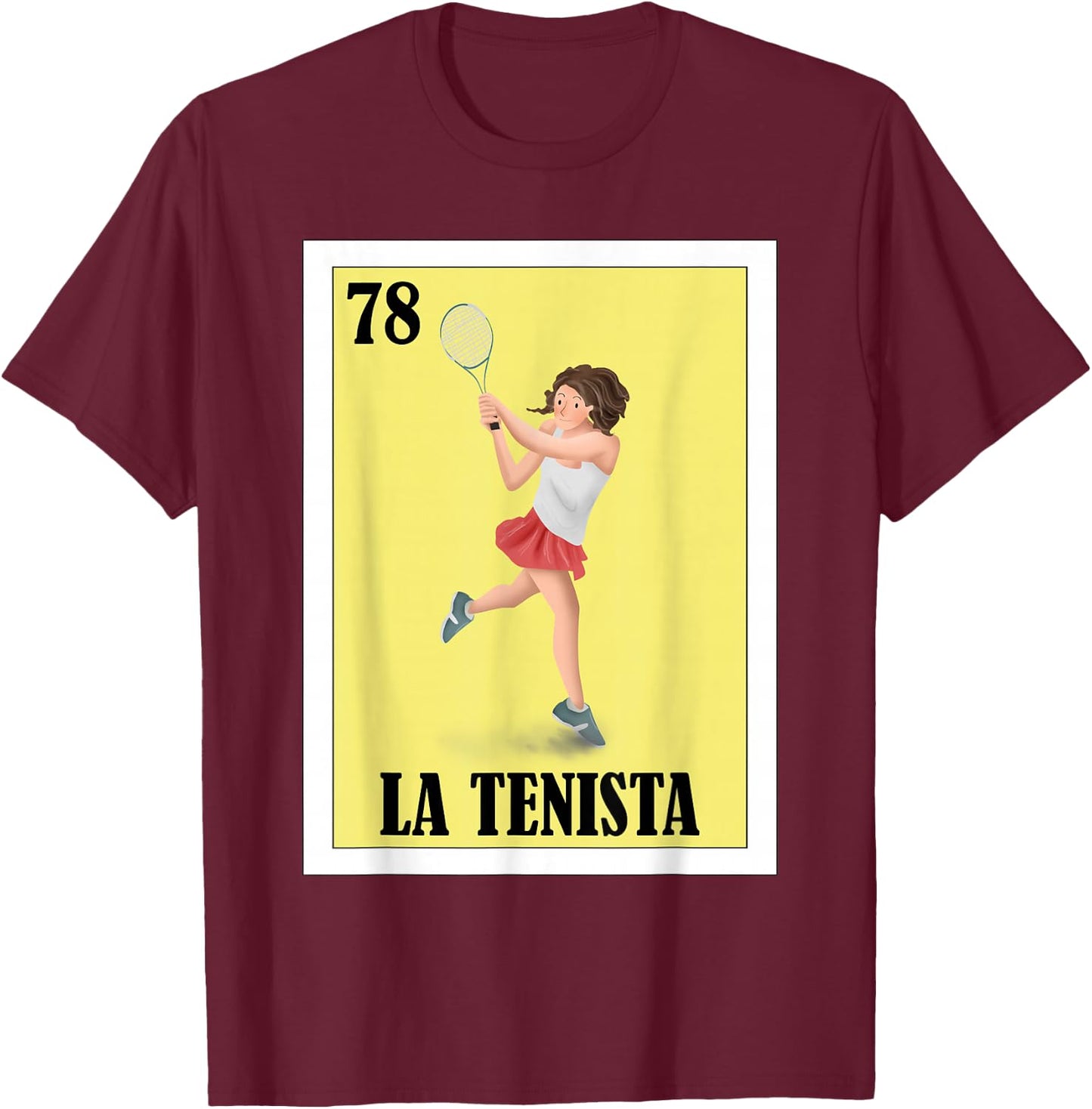 Funny Tennis Mexican Design - La Tenista T-Shirt - T-Shirt | Maroon