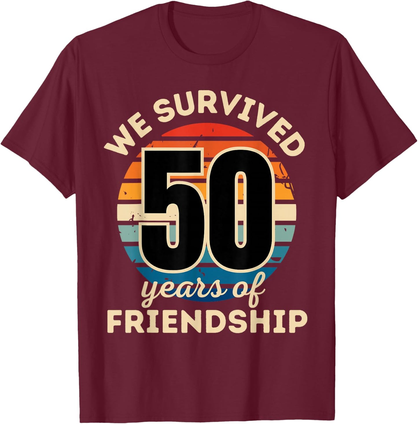 Celebrating 50 Years of Friendship Funny Group Matching T-Shirt - T-Shirt | Maroon