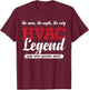 The Man The Myth The Only HVAC Legend You Ever Gonna Need T-Shirt - T-Shirt | Maroon