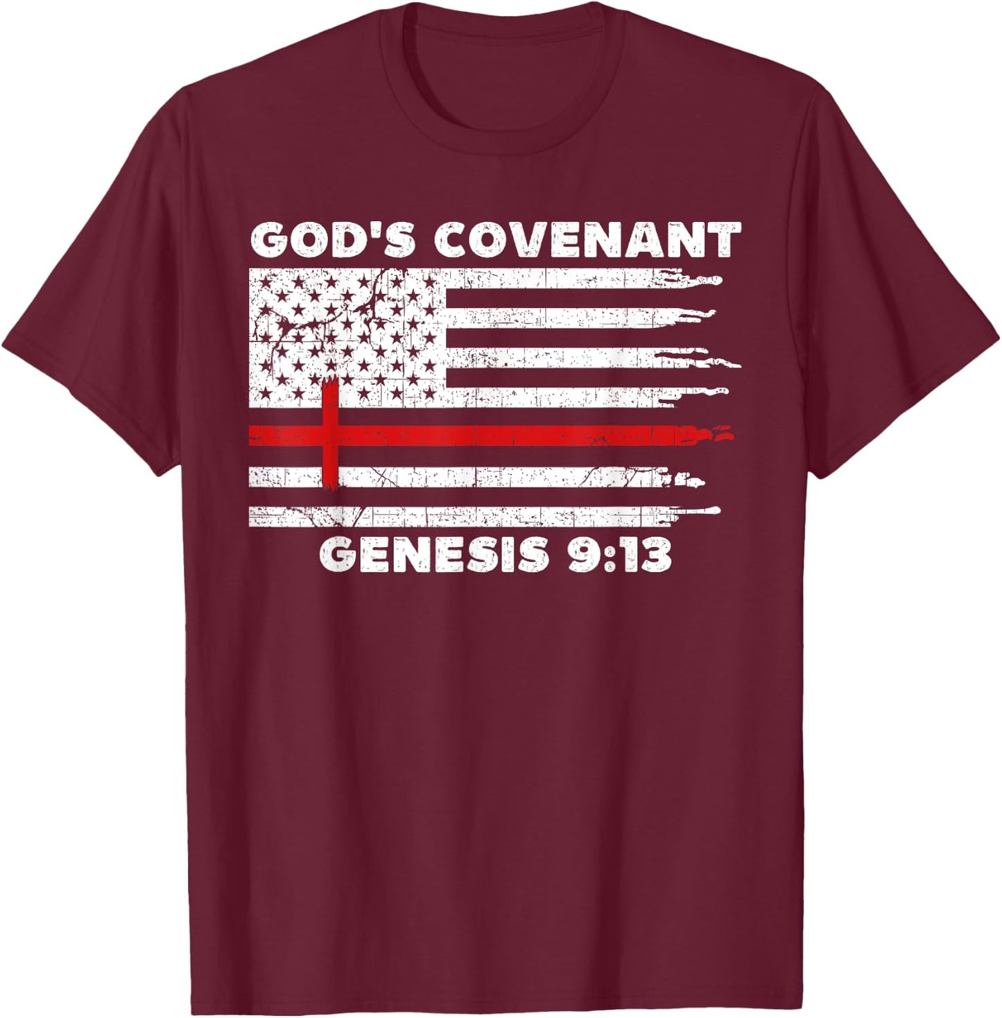 Gods Covenant Rainbow Genesis 9 13 Jesus Cross Bible Quote T-Shirt - T-Shirt | Maroon