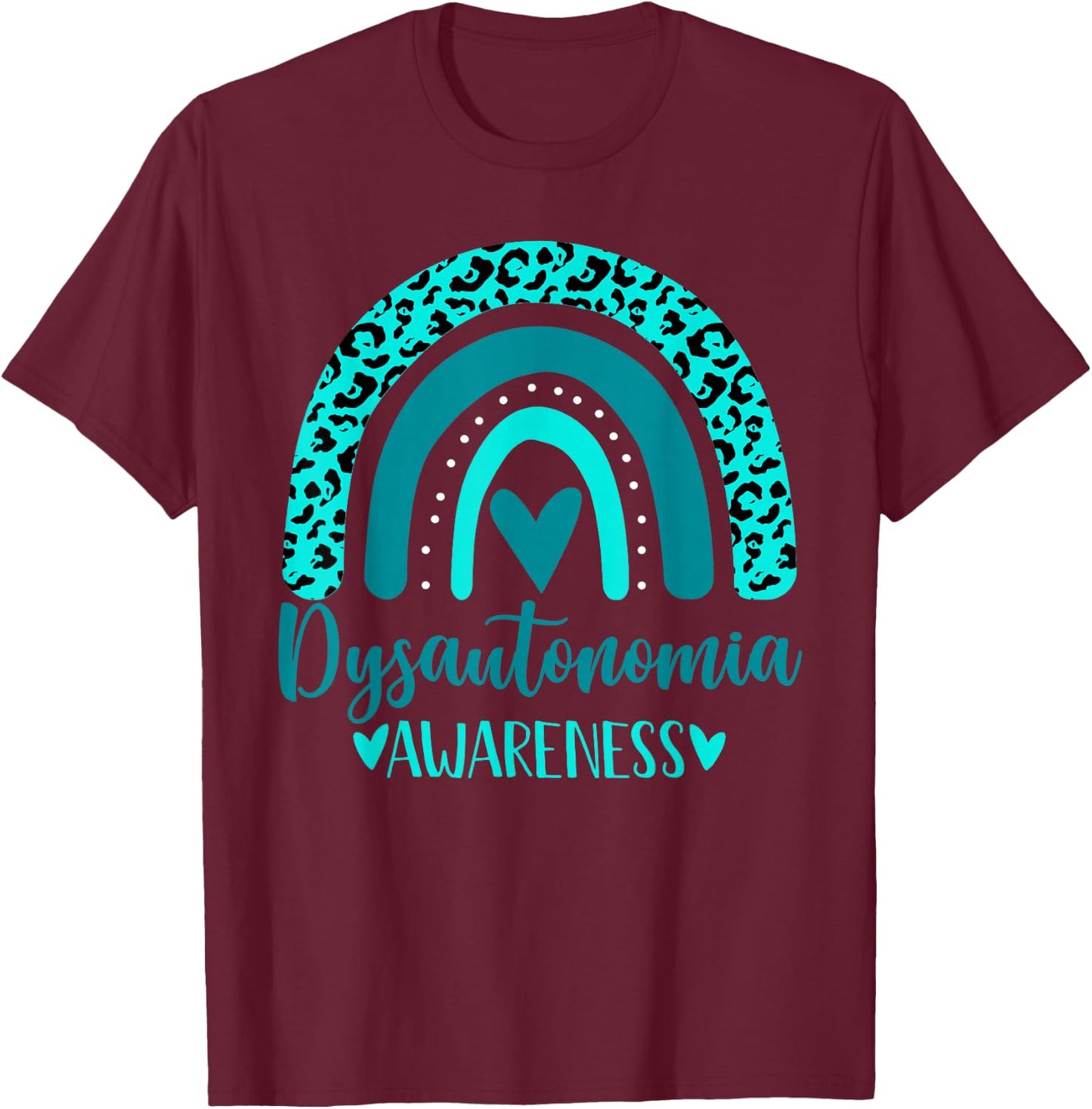 we wear Turquoise Rainbow awsewome Dysautonomia Awareness T-Shirt - T-Shirt | Maroon