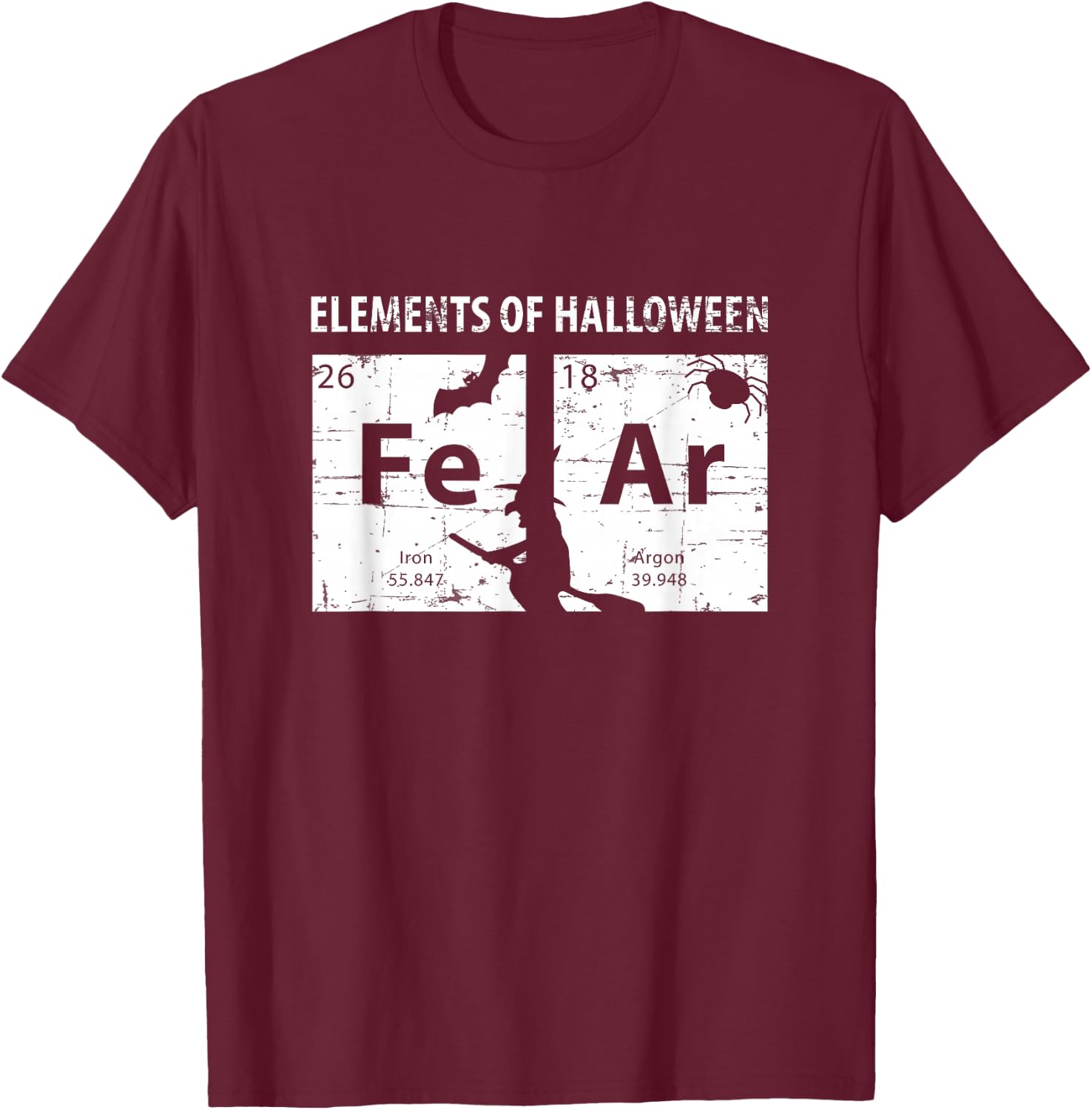 Elements Of Halloween Shirt (FeAr) Periodically T-Shirt - T-Shirt | Maroon