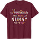 Happiness Is Being a Nunny Cute Grandma Christmas gift T-Shirt - T-Shirt | Maroon