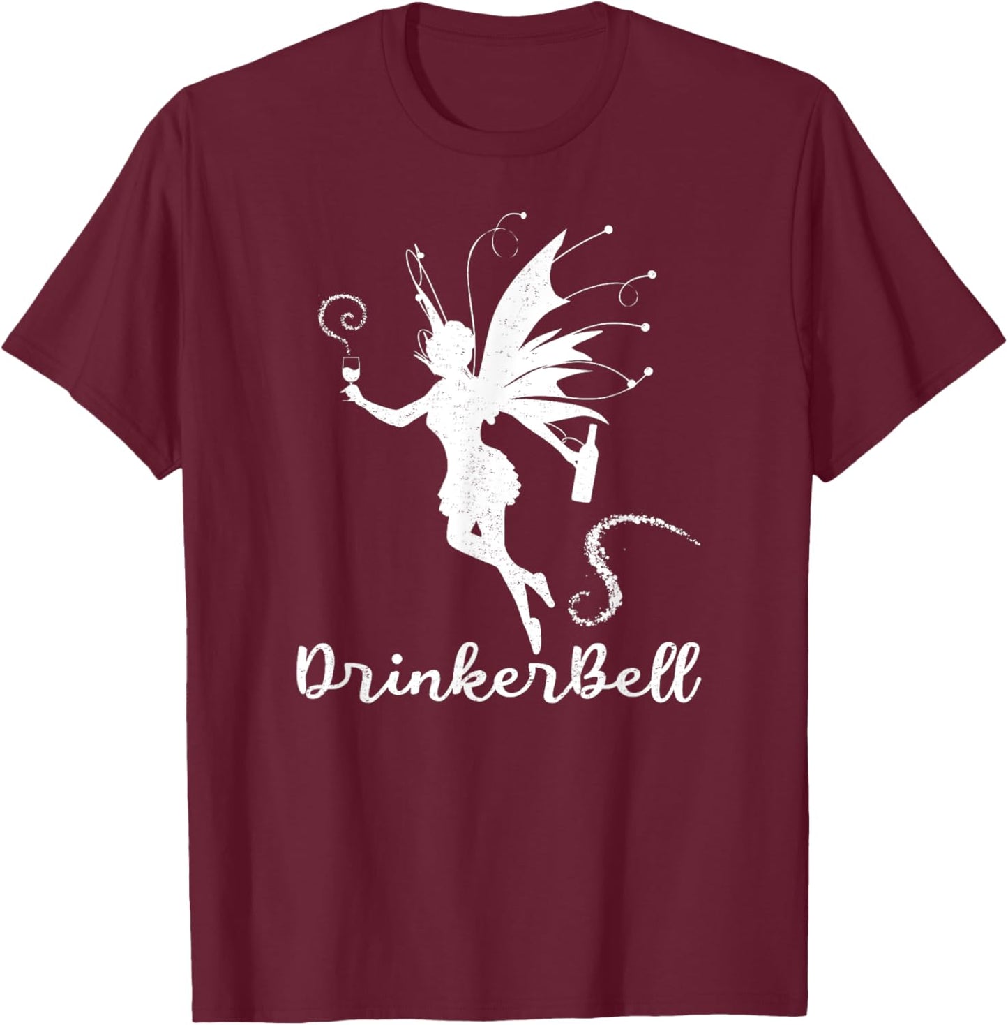 Drinkerbell Wine Drinking Fairy Funny Bachelorette Party T-Shirt - T-Shirt | Maroon