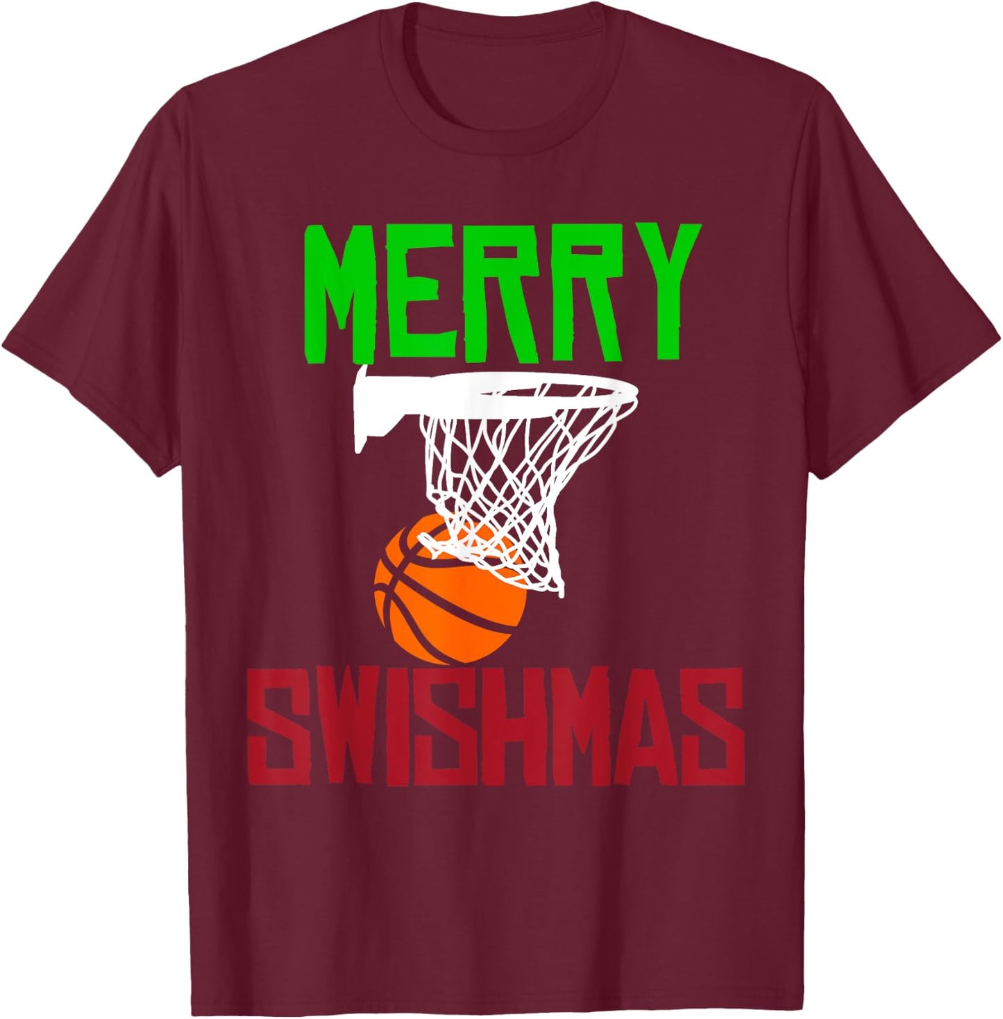 Merry Swishmas funny Christmas basketball T-Shirt - T-Shirt | Maroon