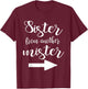 Sister of Another Mr Best Friend Matching BFF T-Shirt - T-Shirt | Maroon