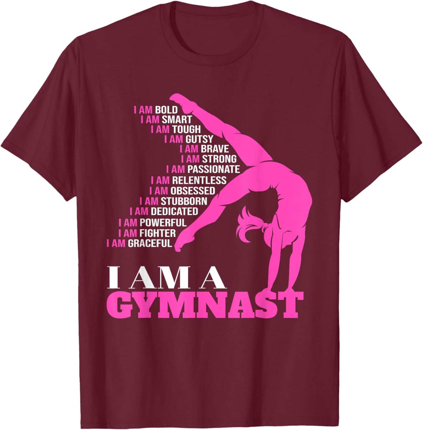 I Am A Gymnast Funny Handstand Gymnastics Gift Women Girls Small T-Shirt - T-Shirt | Maroon