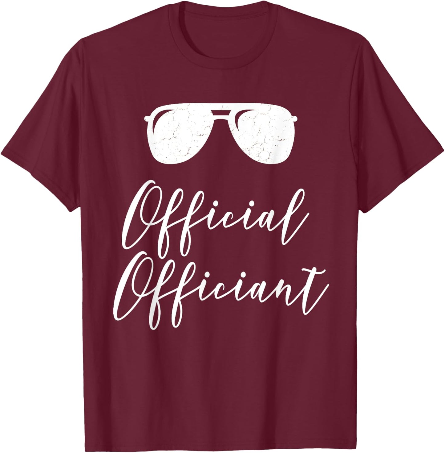 Official Officiant Wedding Officiant Proposal T-Shirt - T-Shirt | Maroon