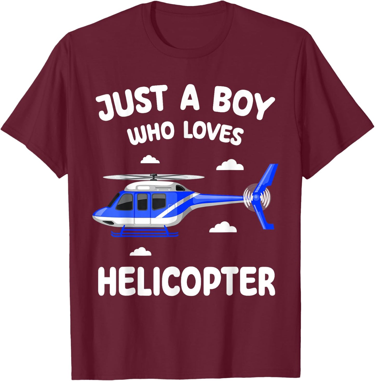 Just A Boy Who Loves Helicopters Toddler Kids Aviator Pilot T-Shirt - T-Shirt | Maroon