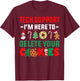 Christmas Tech Support Here To Delete Your Cookies Xmas Cool T-Shirt - T-Shirt | Maroon