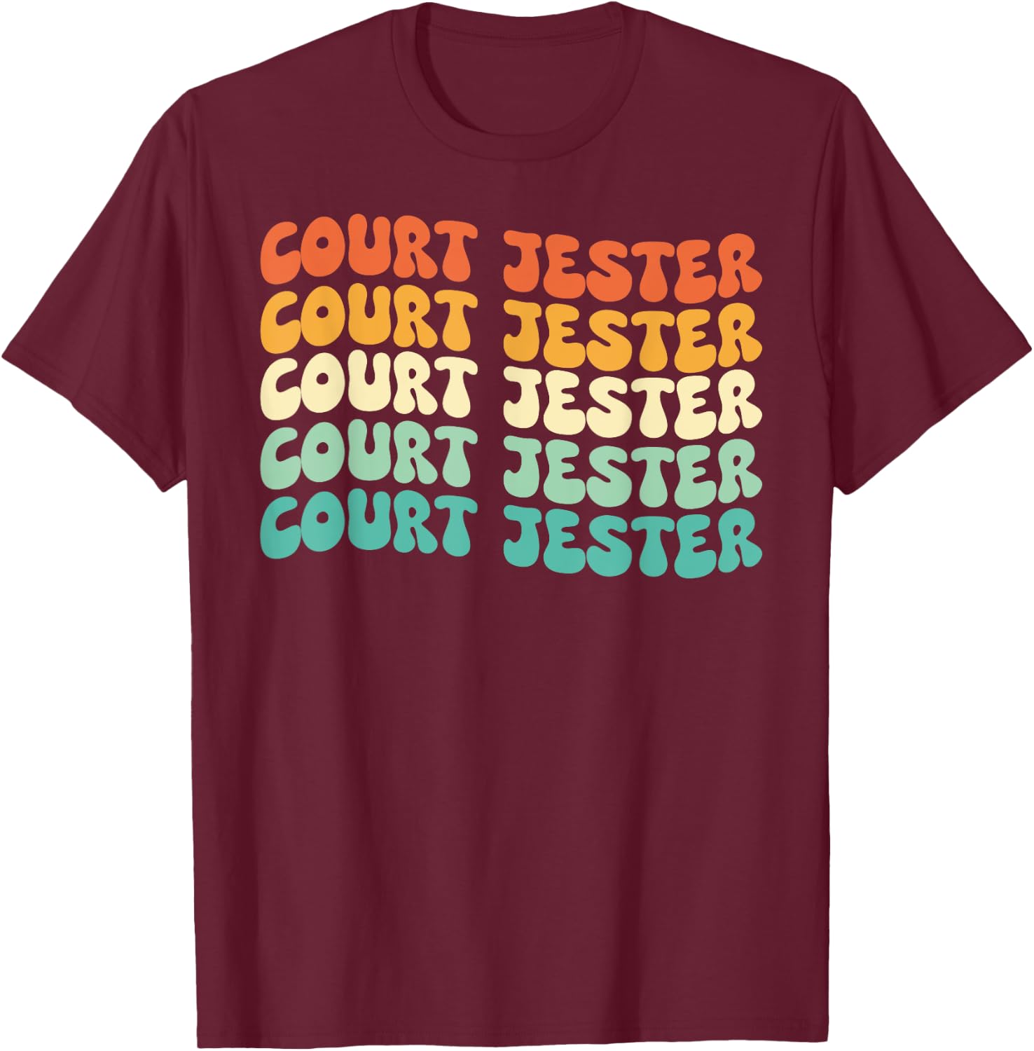 Groovy Court Jester Job Title T-Shirt - T-Shirt | Maroon