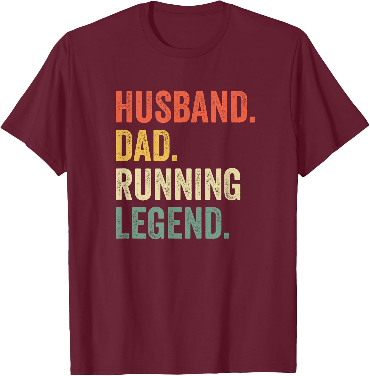 Runner Husband Dad Running Legend T-Shirt - T-Shirt | Maroon
