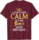 I Cant Keep Calm Its My Son 16th Birthday Party T-Shirt - T-Shirt | Maroon