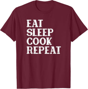 Eat Sleep Cook Repeat, Cooking, Men & Women, Chef, Funny T-Shirt - T-Shirt | Maroon
