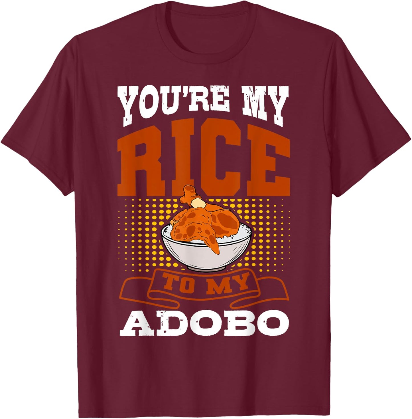 Adobo Chicken Pinoy Rice Cuisine Philippine Flag T-Shirt - T-Shirt | Maroon