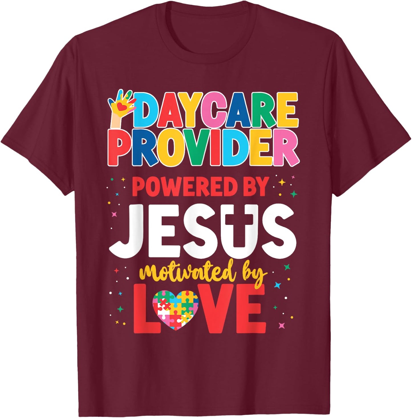 Childcare Daycare Provider Teacher Babysitter Jesus Faith Men Women Girls Kids T-Shirt - T-Shirt | Maroon
