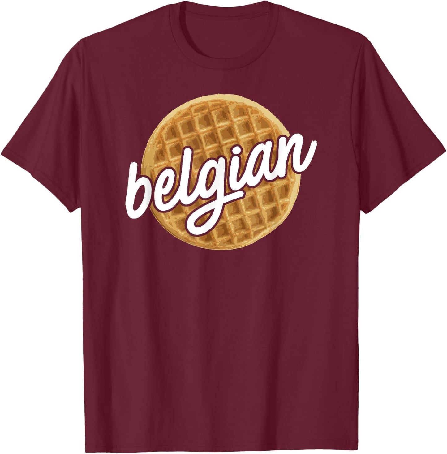 Funny Waffle Belgian Foodie Gift T-Shirt - T-Shirt | Maroon