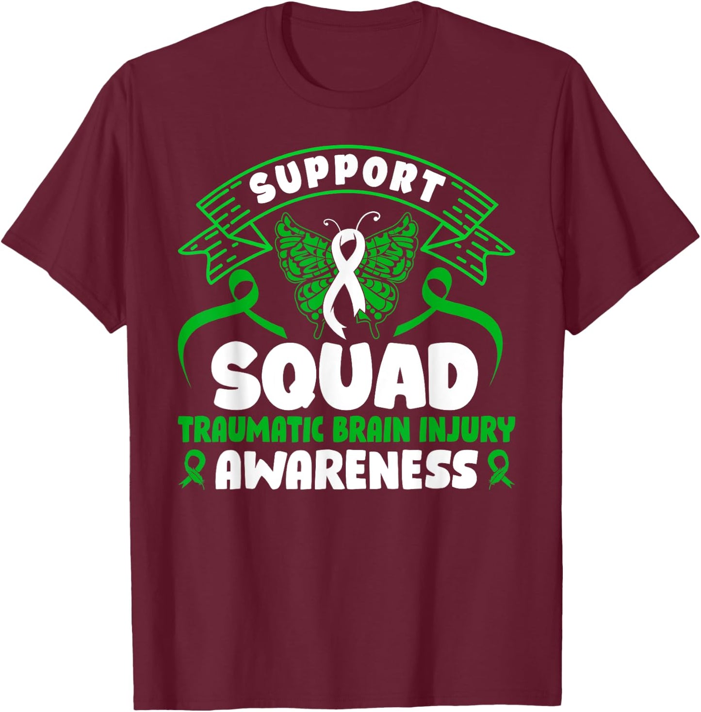 Support TBI Support Squad Traumatic Brain Injury Awareness T-Shirt - T-Shirt | Maroon