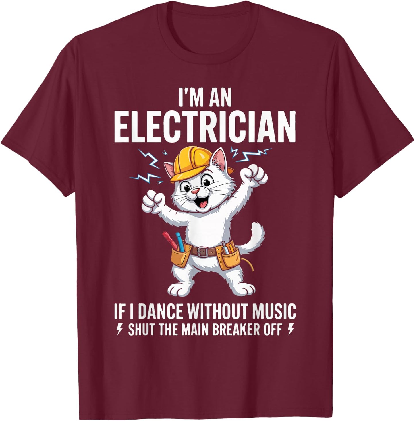 Funny Electrician Cat Skeleton Humor Electrical Worker. T-Shirt - T-Shirt | Maroon