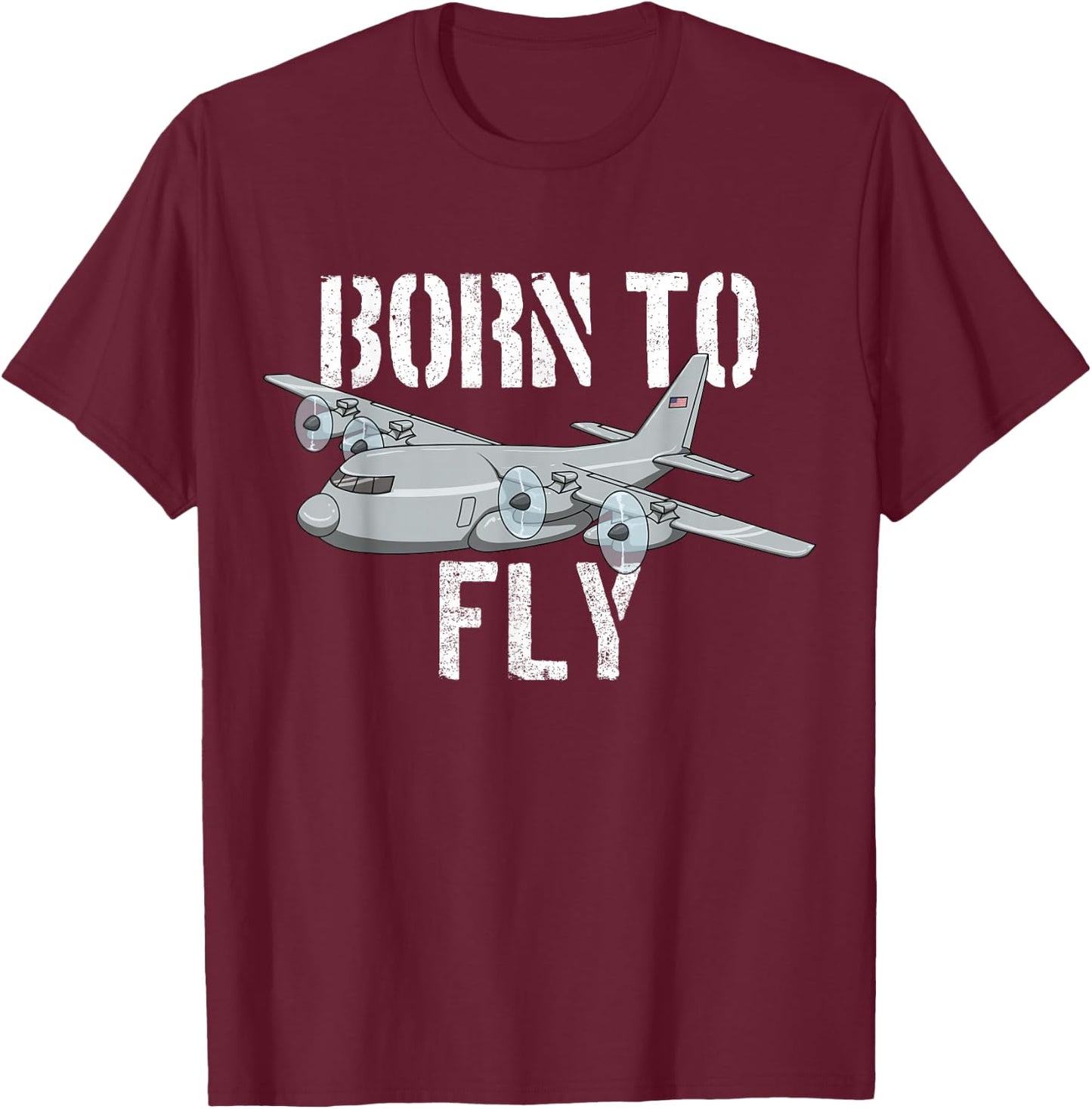 Born To Fly C-130 Military Airplane Flying C130 Hercules T-Shirt - T-Shirt | Maroon
