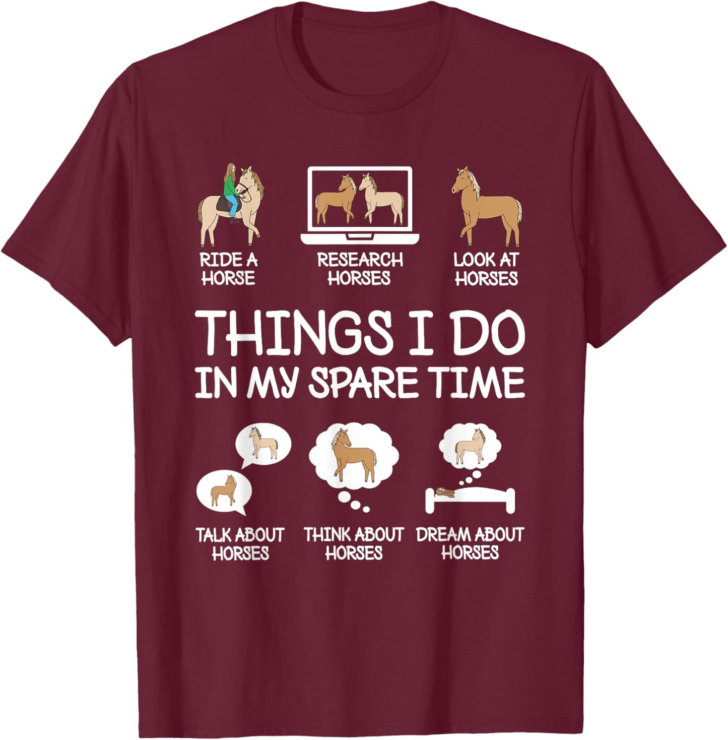 Things I Do In My Spare Time Funny Horse Lovers Women Girls T-Shirt - T-Shirt | Maroon