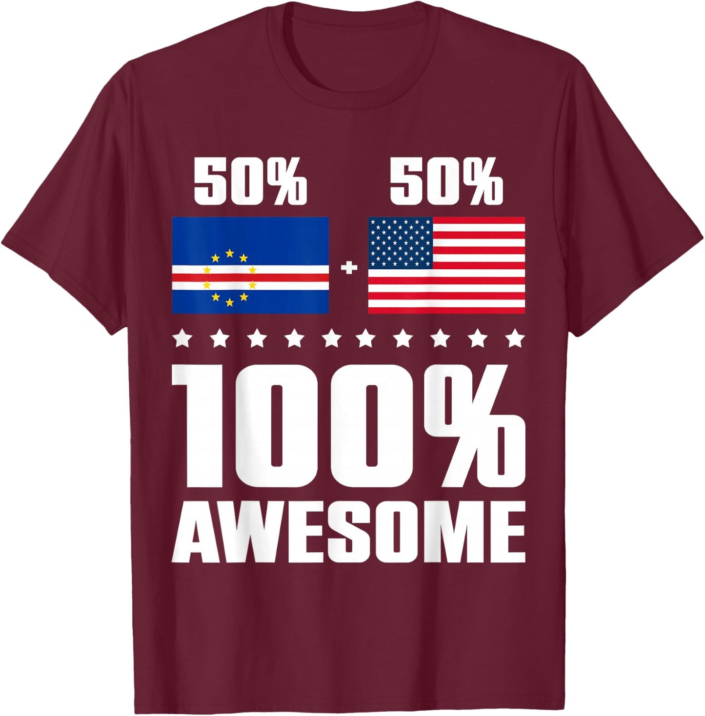 Half Cape Verdean Half American Awesome Cape Verde USA Flag T-Shirt - T-Shirt | Maroon