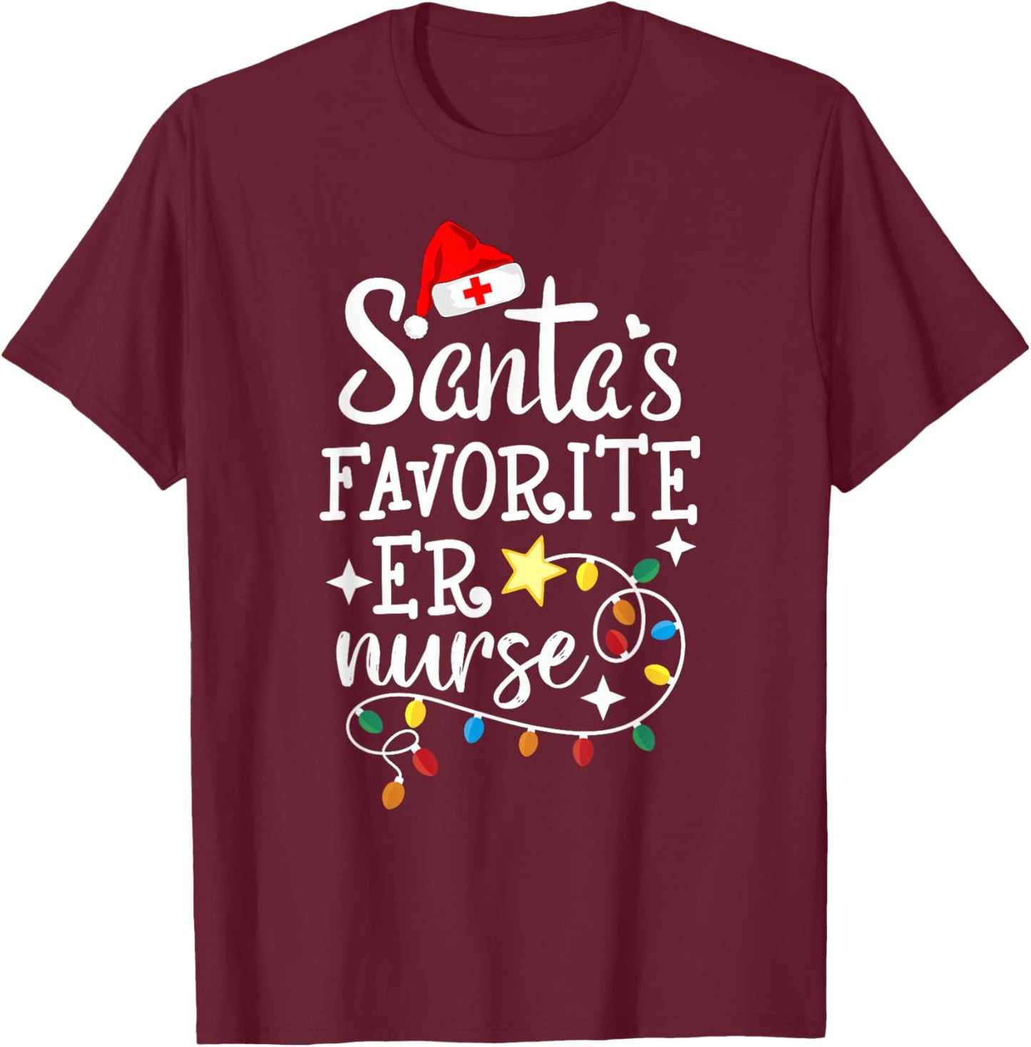 Merry Christmas Nurse Crew RN ED Santa's Favorite ER Nurse T-Shirt - T-Shirt | Maroon