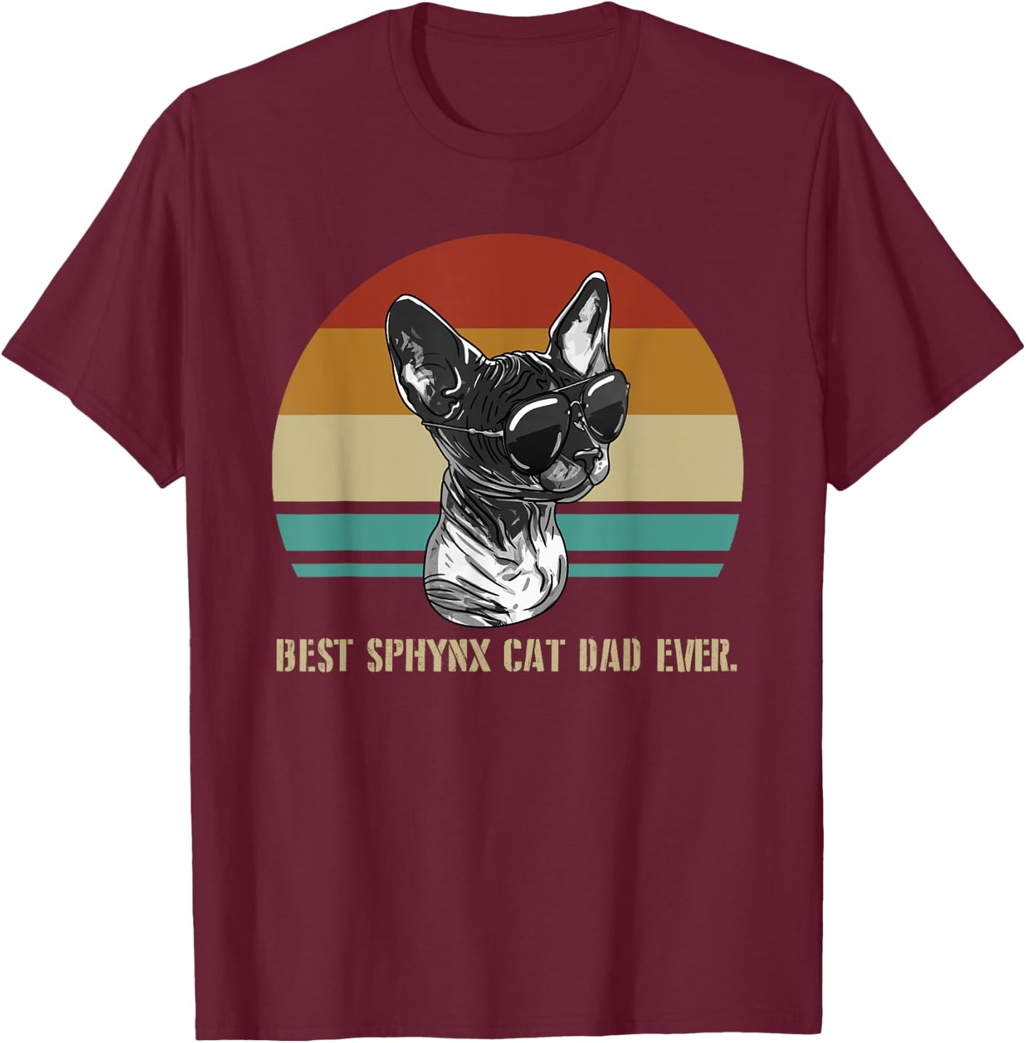 Best Sphynx Cat Dad Ever Retro Feline Animal Lover Gift Men T-Shirt - T-Shirt | Maroon
