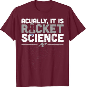 Actually It's Rocket Science T-Shirt - T-Shirt | Maroon