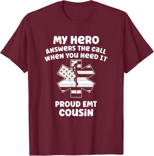 Proud EMT Cousin Thin White Line American Flag Women Kids Men T-Shirt - T-Shirt | Maroon
