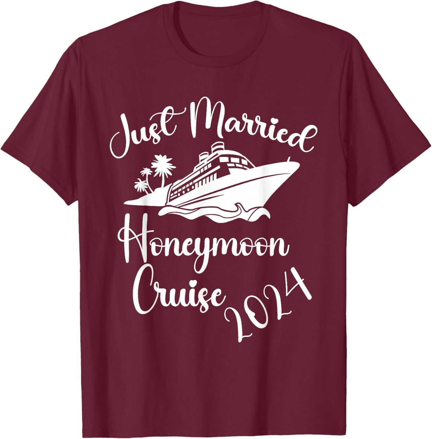 Just Married 2024 Wedding Ring Matching Honeymoon Cruise T-Shirt - T-Shirt | Maroon