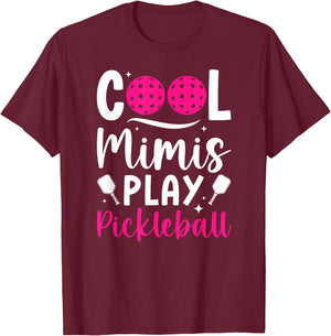 Cool Mimis Play Pickleball Mimi Pickleball Player Mimi T-Shirt - T-Shirt | Maroon