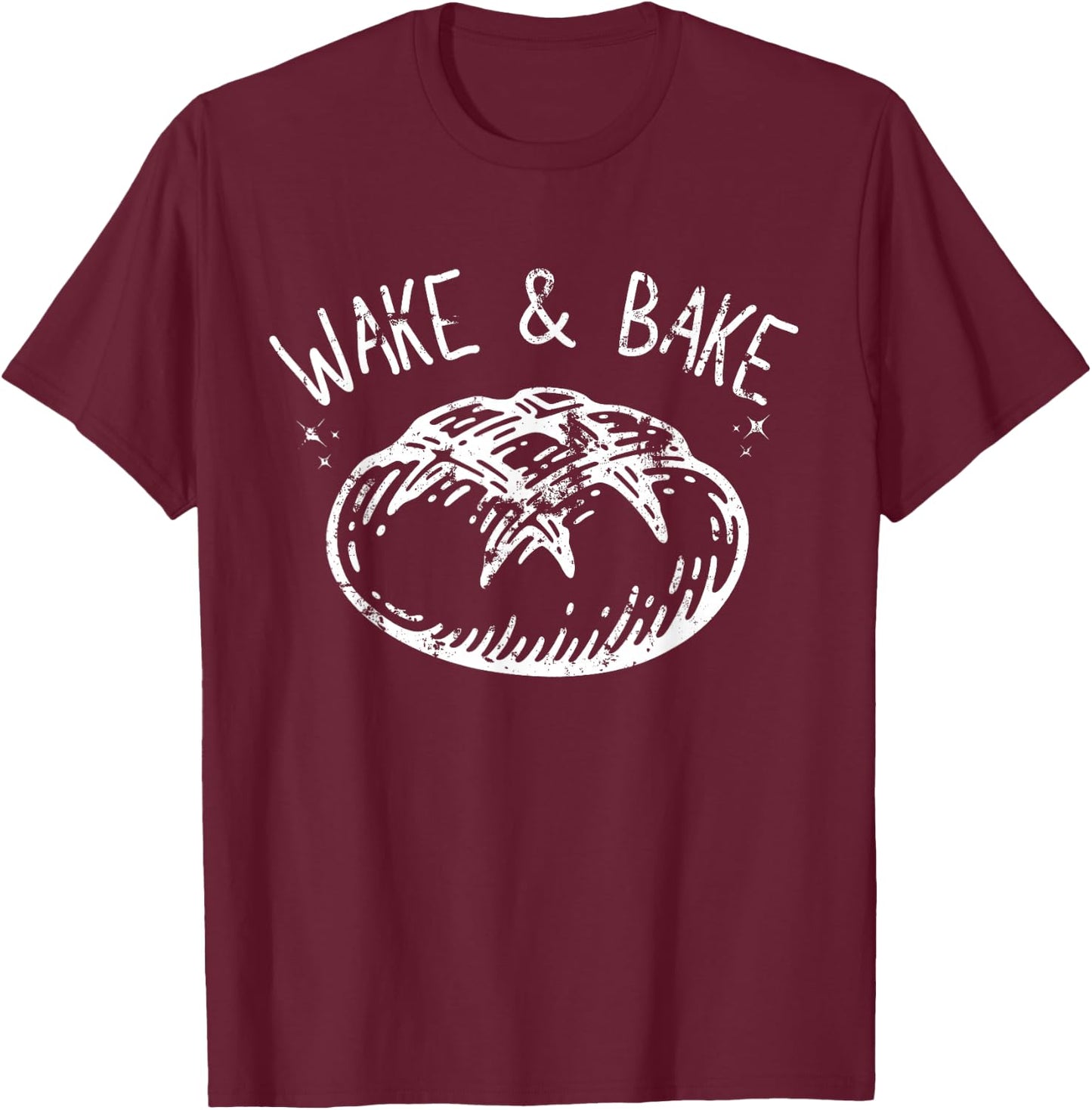 Wake Bake Bread Baker T-Shirt - T-Shirt | Maroon