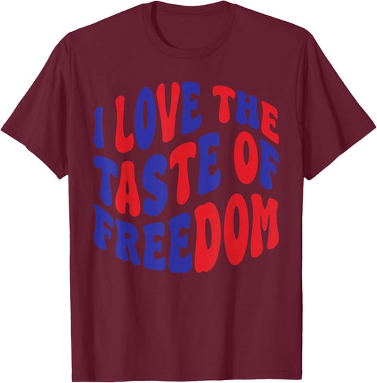 I Love The Taste of Freedom Fun Couples Matching 4th of July T-Shirt - T-Shirt | Maroon