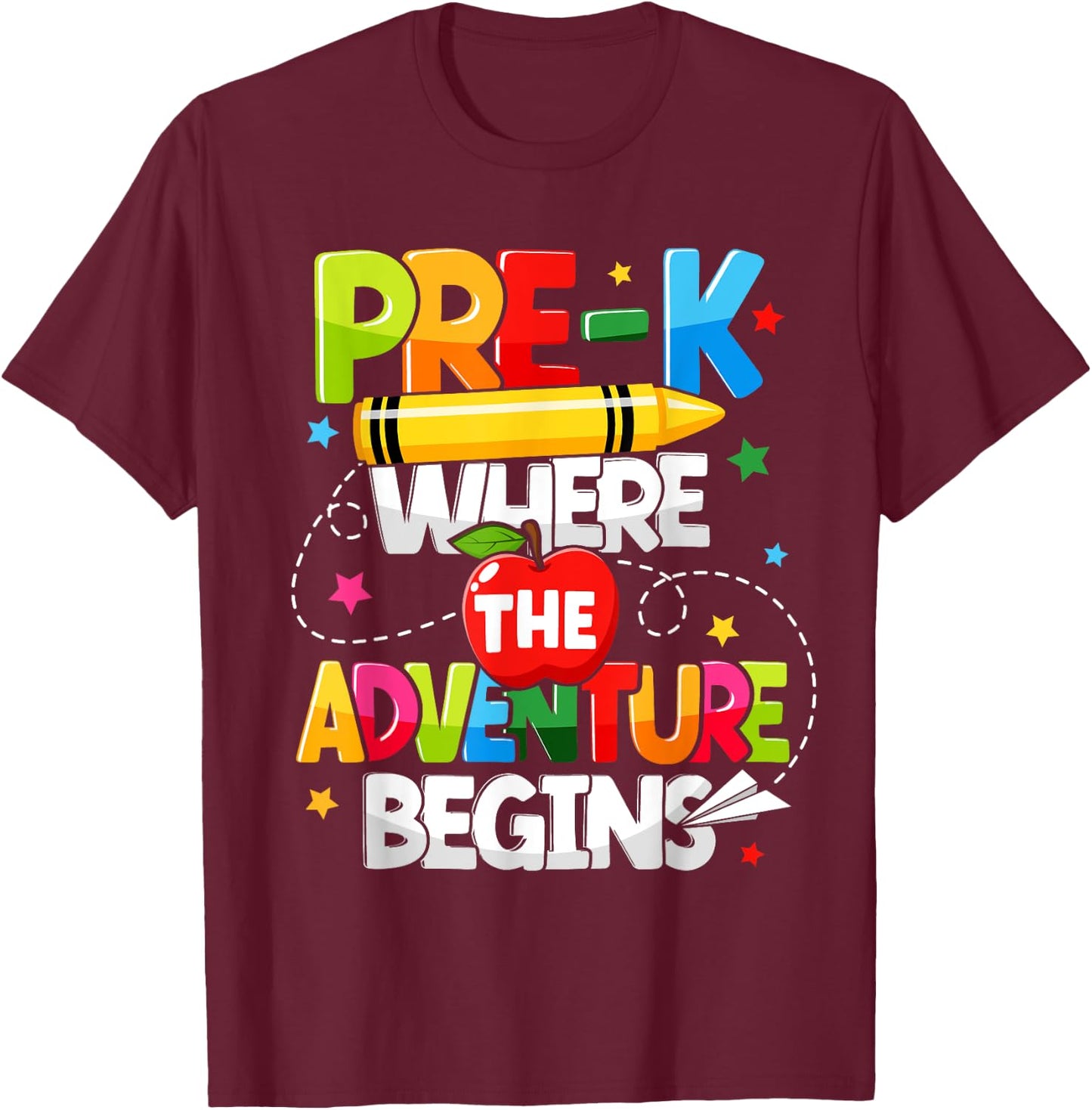 Pre-K Where The Adventure Begins Back To School Teacher Men Women Girls Kids T-Shirt - T-Shirt | Maroon