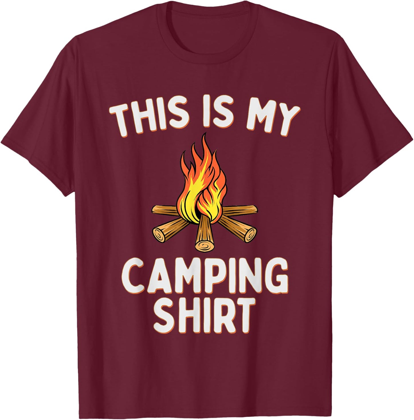 This Is My Camping Pajama Shirt Campfires T-Shirt - T-Shirt | Maroon