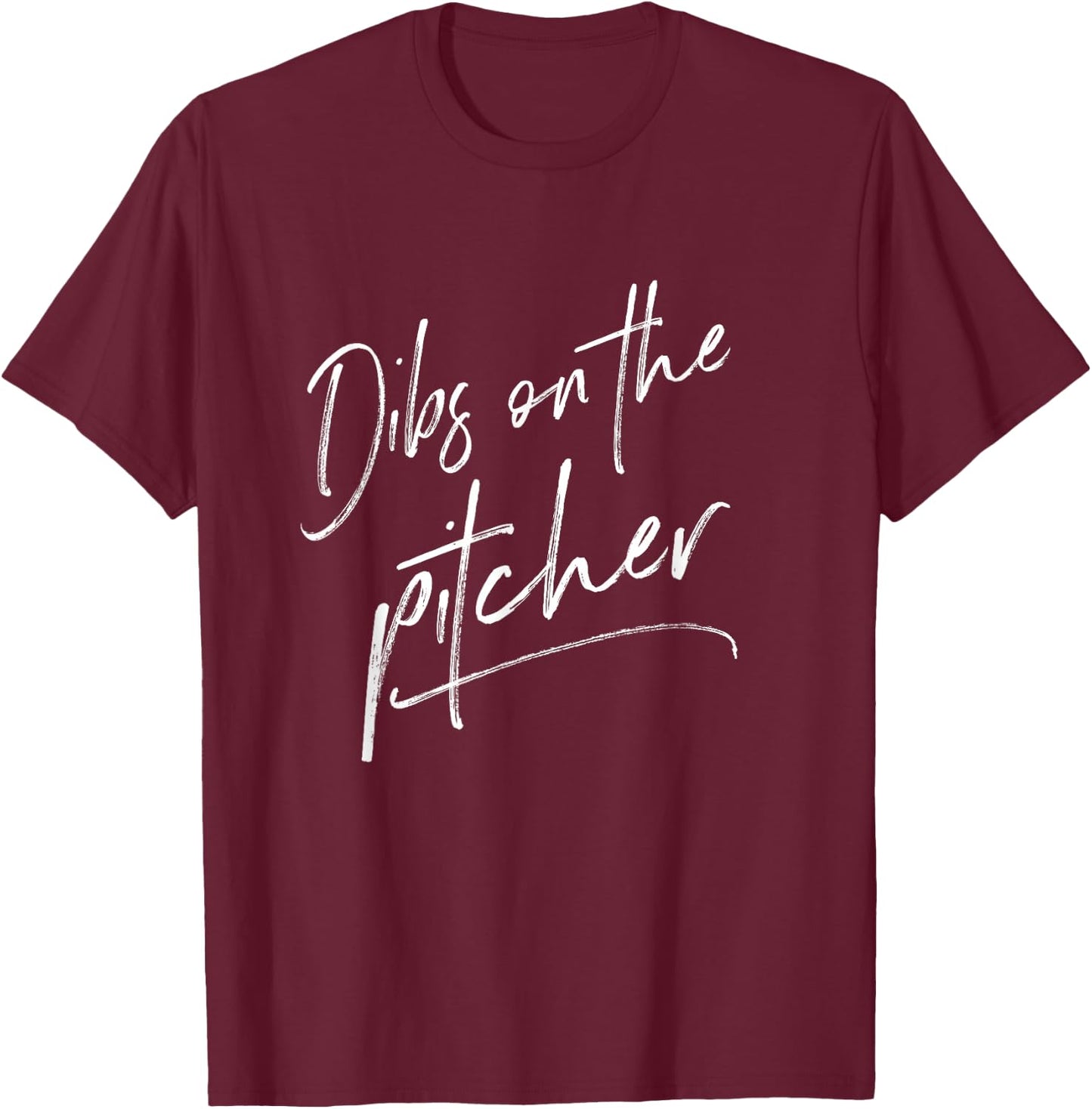 Dibs On The Pitcher Shirt Baseball Girlfriend Gifts T-Shirt - T-Shirt | Maroon
