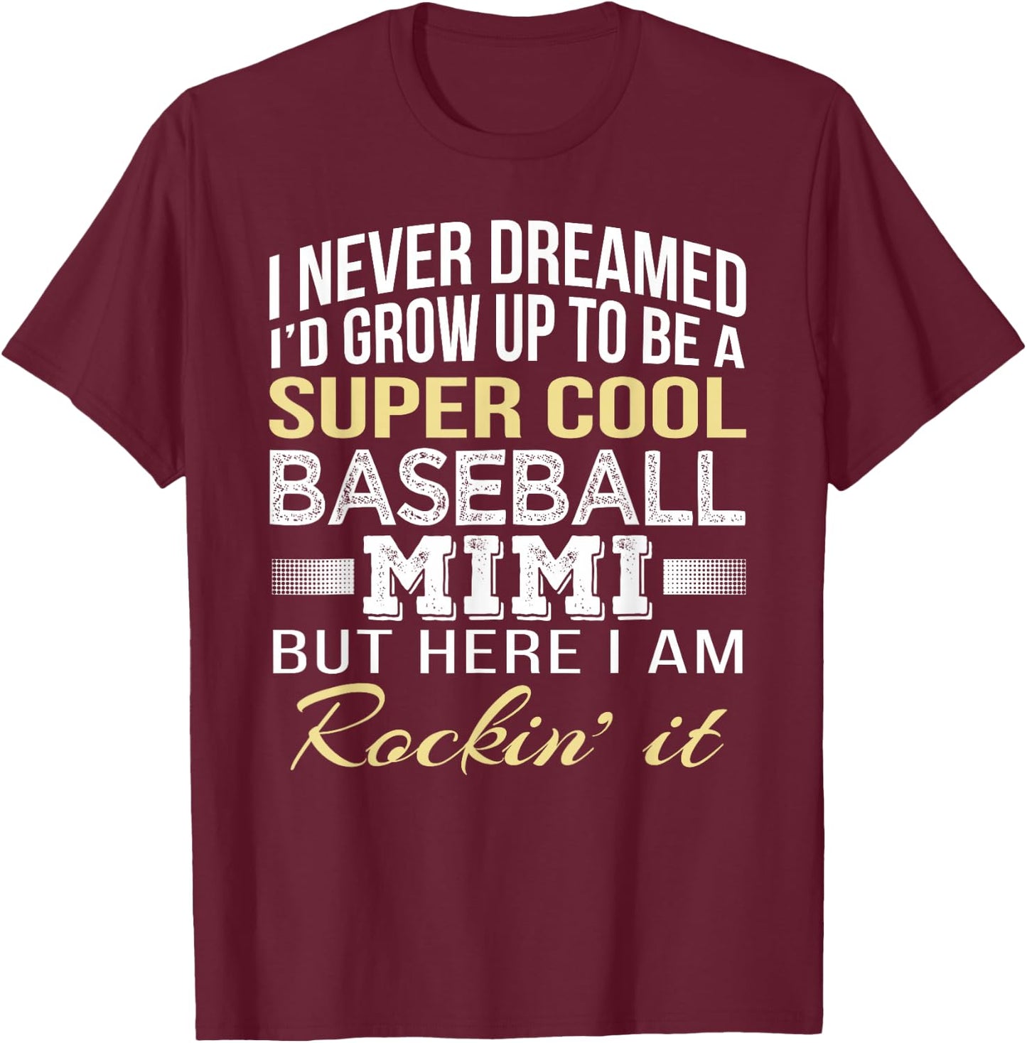 Baseball Mimi T Shirt Gift T-Shirt - T-Shirt | Maroon