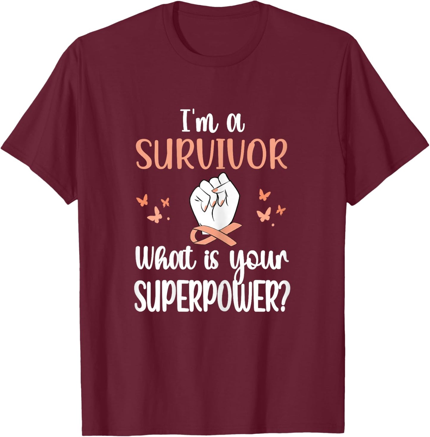 Uterine Cancer Survivor | Peach Ribbon Endometrial Cancer T-Shirt - T-Shirt | Maroon