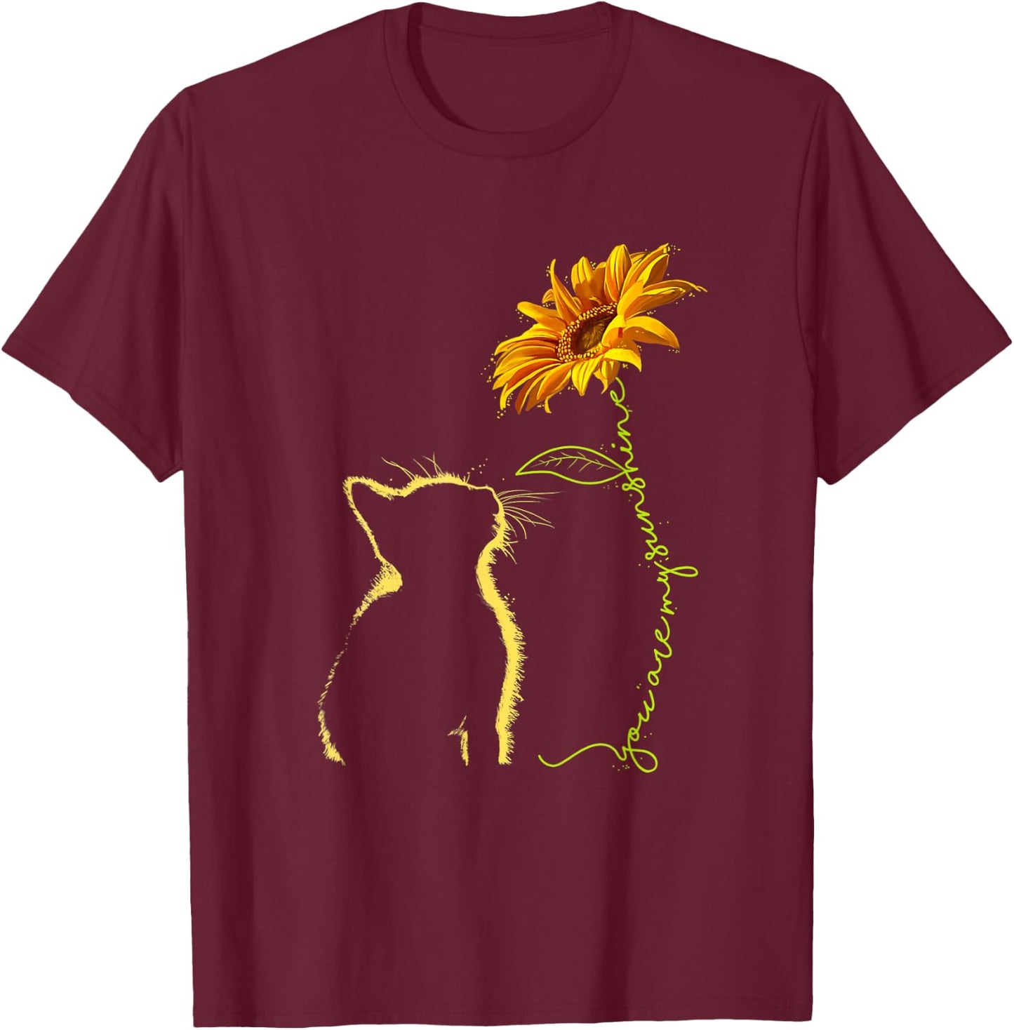 Cat You are My Sunshine Cats Gifts T-Shirt - T-Shirt | Maroon