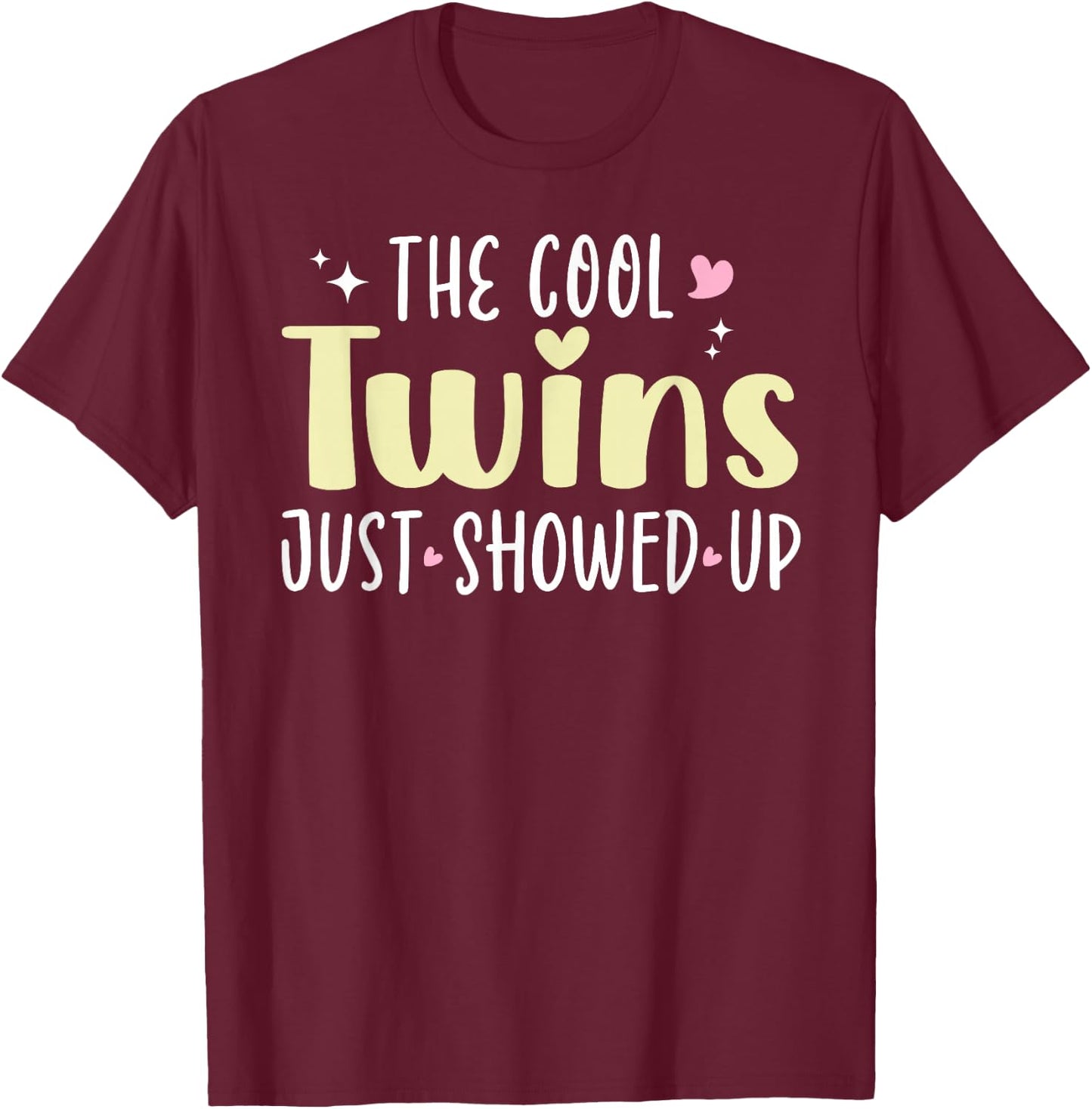 Cool Twins Just Showed Up Twin Day Matching Spirit Week T-Shirt - T-Shirt | Maroon