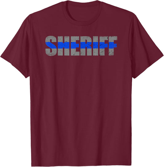 Sheriff Thin Blue Line Support Law Enforcement T-Shirt - T-Shirt | Maroon