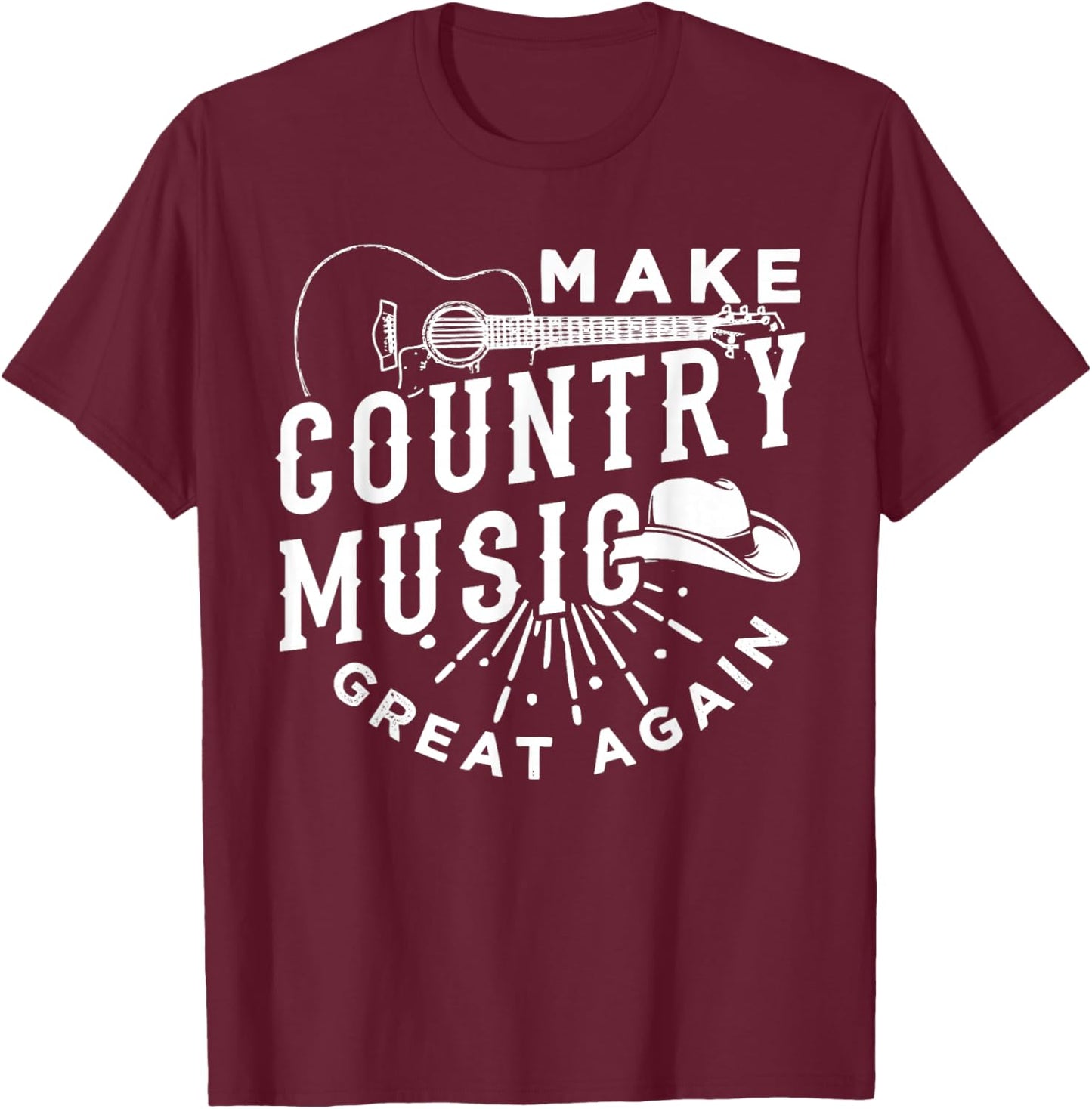 Make Country Music Great Again T-Shirt - T-Shirt | Maroon
