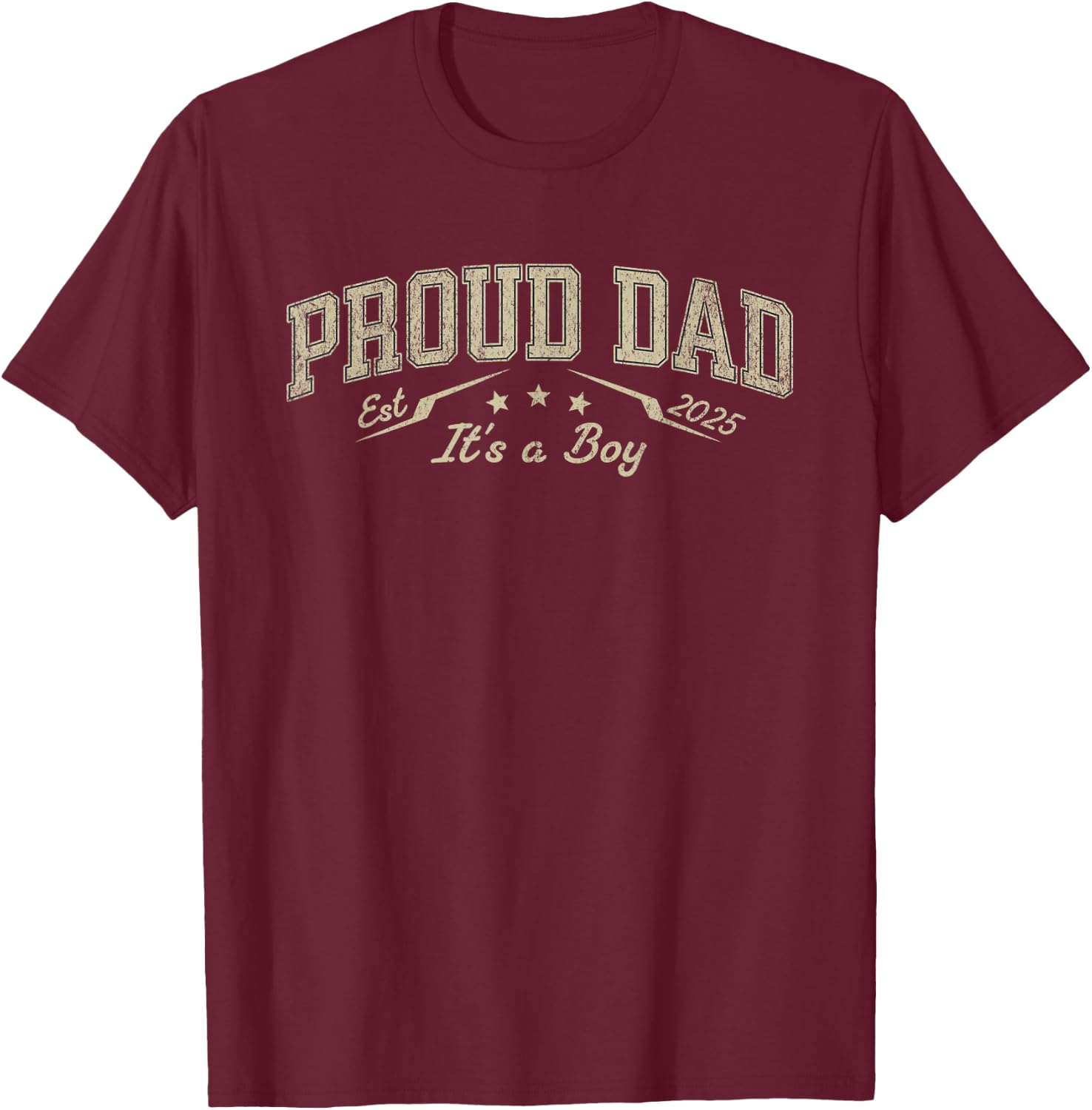 Promoted to Daddy Est 2025 Proud Dad It's a Boy T-Shirt - T-Shirt | Maroon